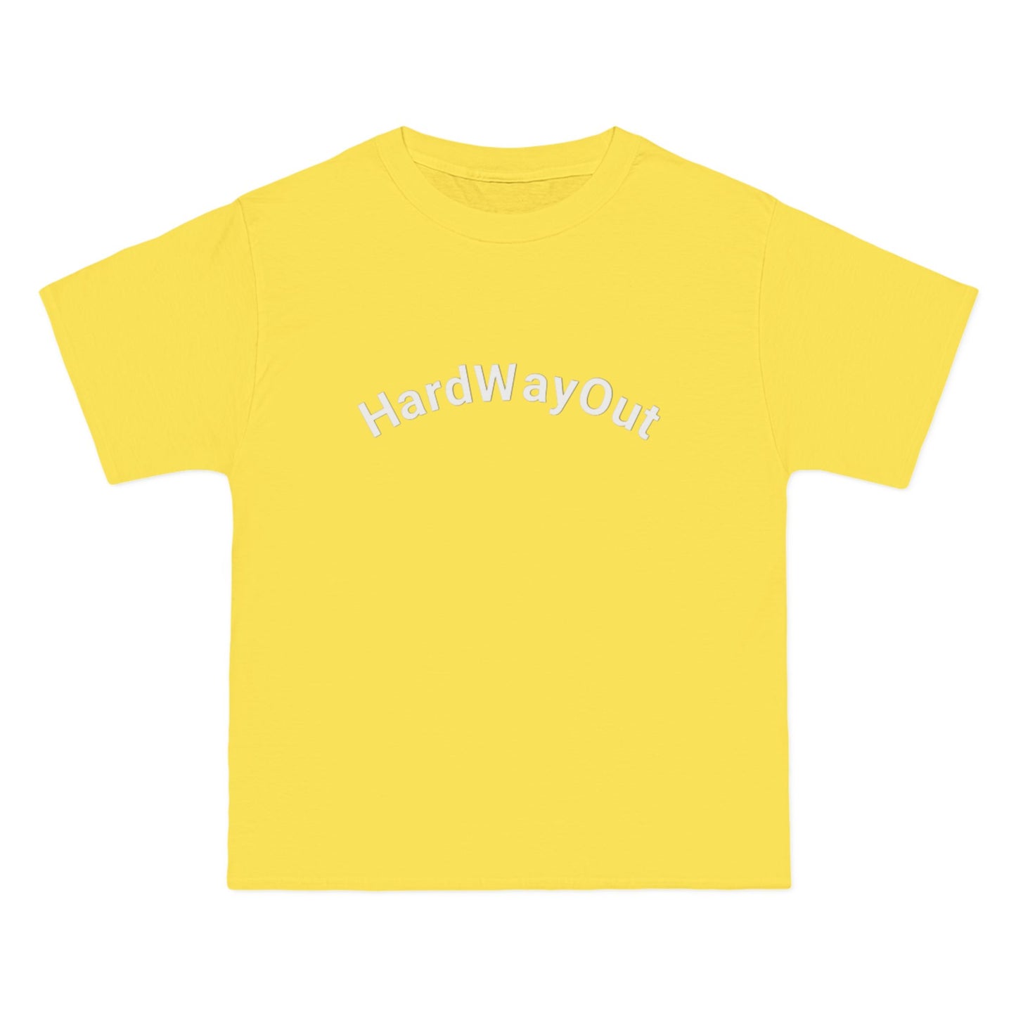 Hard Way Out beefy T-Shirt,