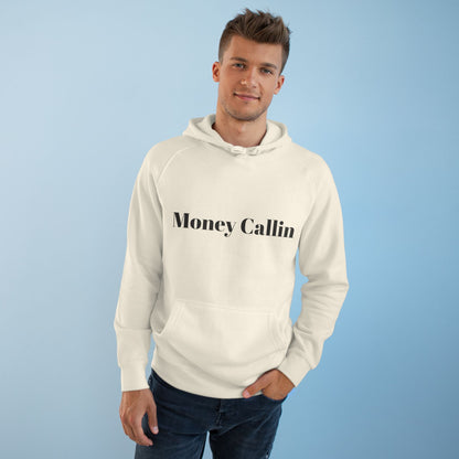 Money Callin' Unisex Hoodie
