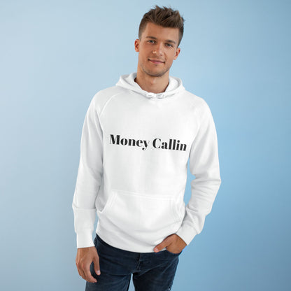 Money Callin' Unisex Hoodie