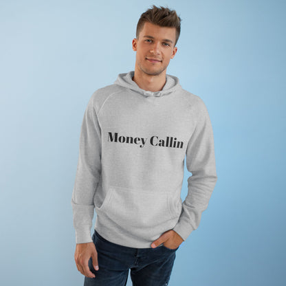 Money Callin' Unisex Hoodie