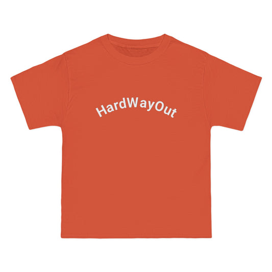 Hard Way Out beefy T-Shirt,