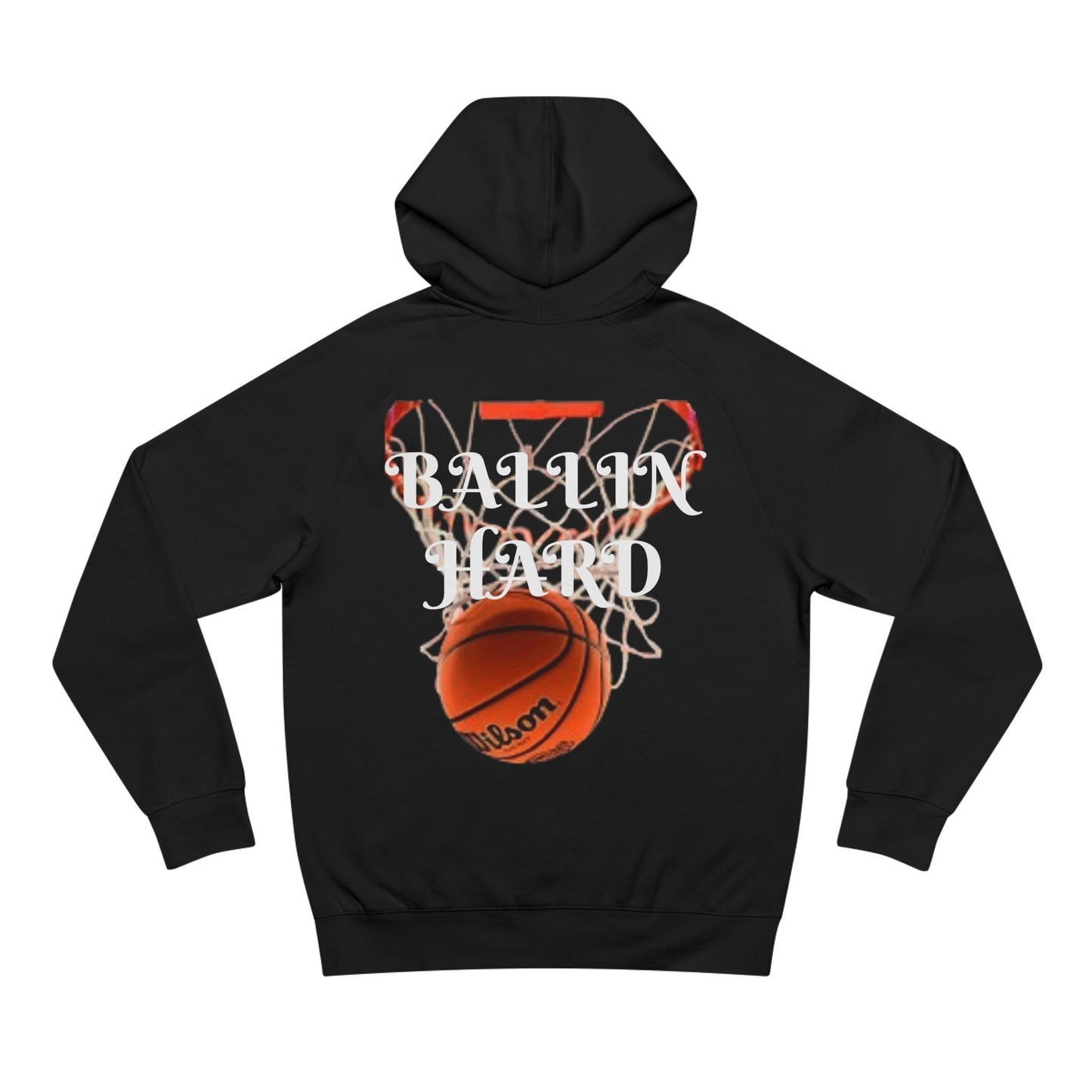 Ballin Hard Unisex Supply Hoodie