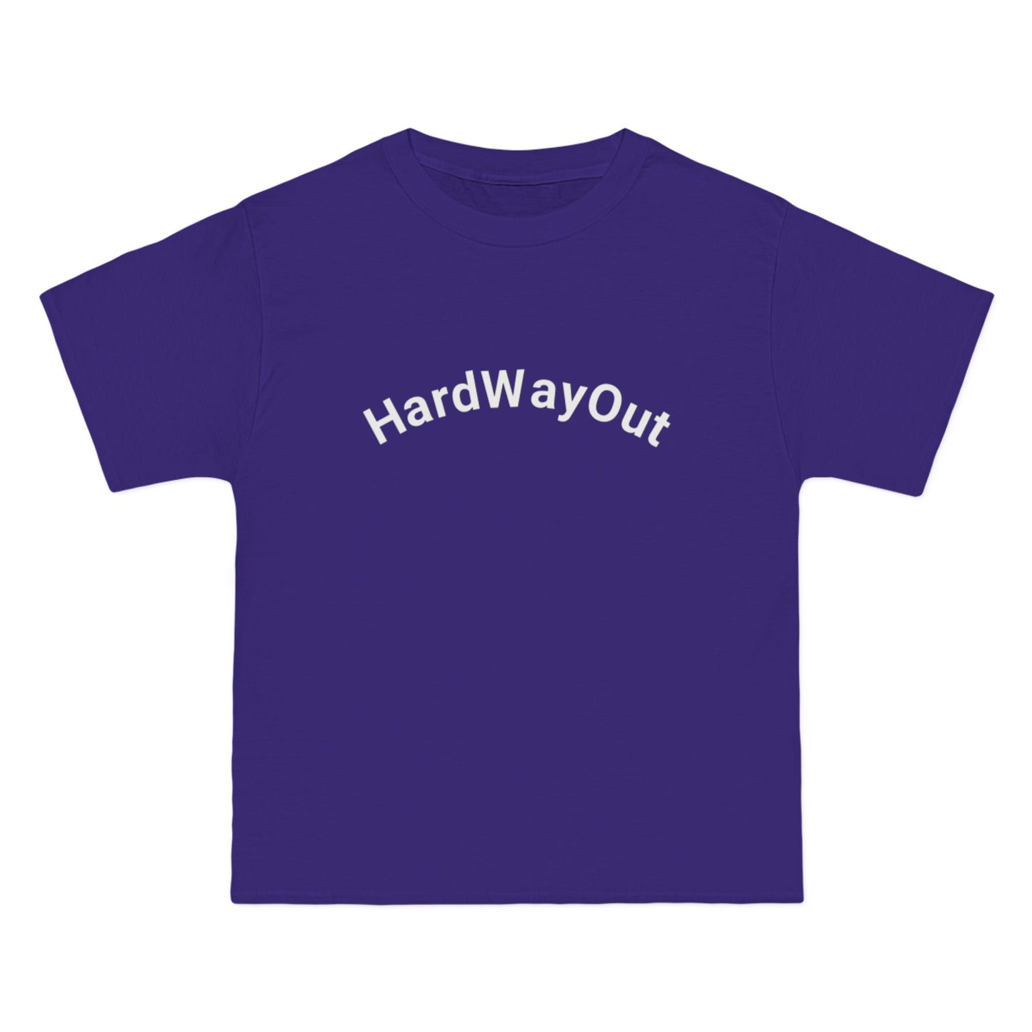 Hard Way Out beefy T-Shirt,