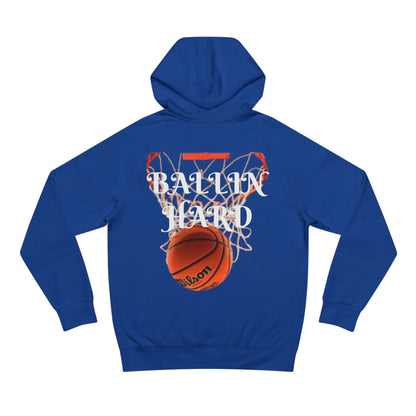 Ballin Hard Unisex Supply Hoodie