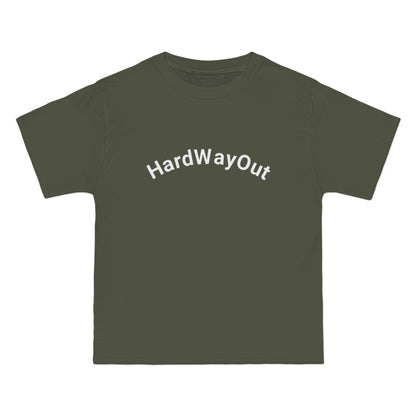 Hard Way Out beefy T-Shirt,