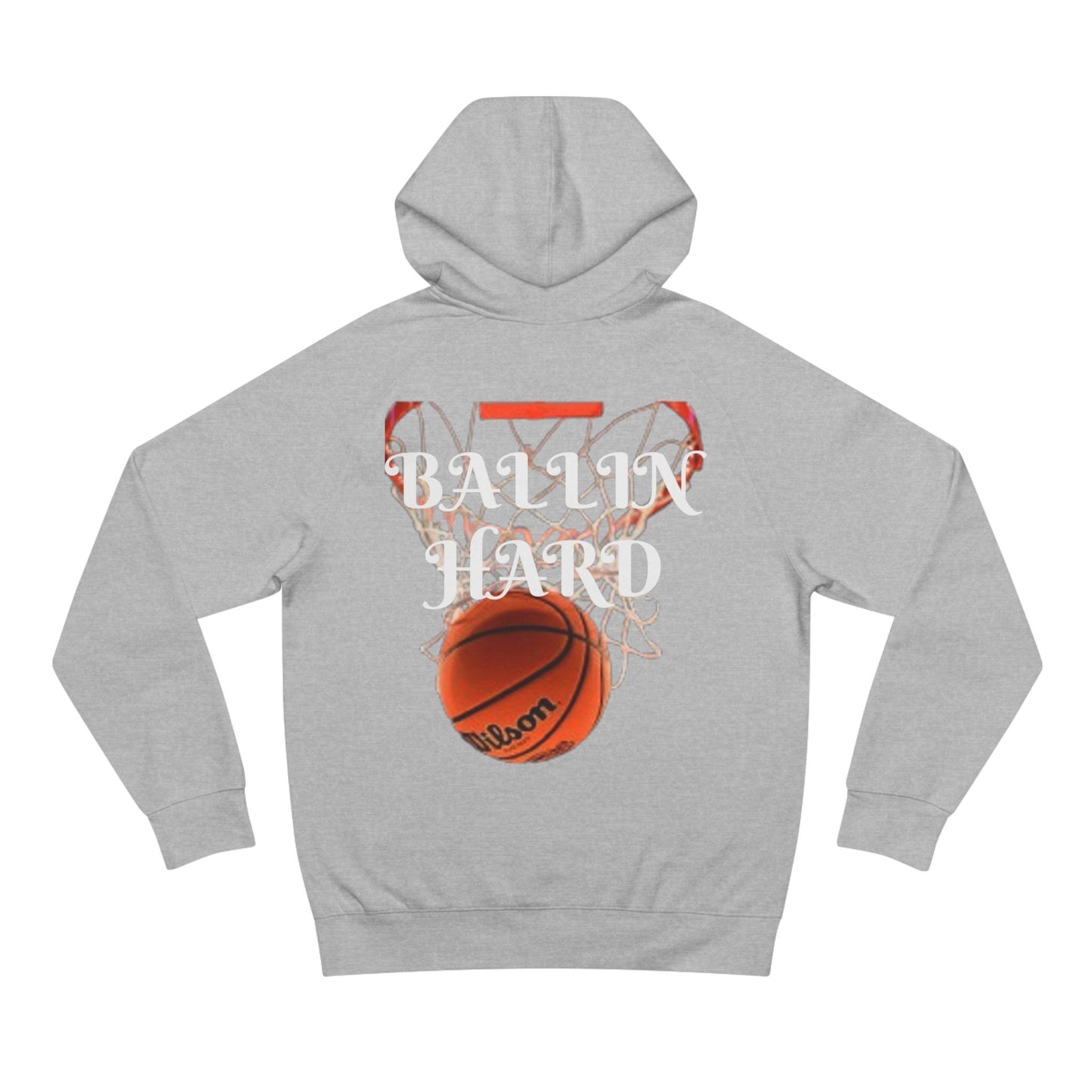 Ballin Hard Unisex Supply Hoodie