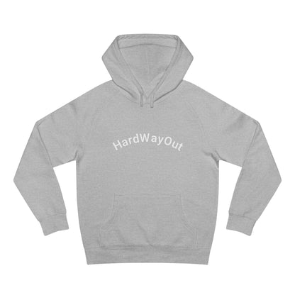 Hard way out Unisex Supply Hoodie