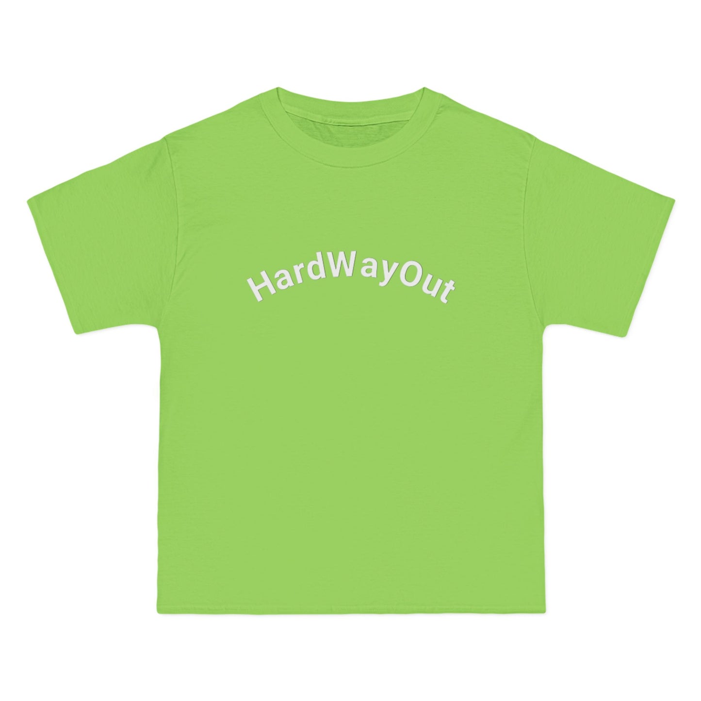Hard Way Out beefy T-Shirt,