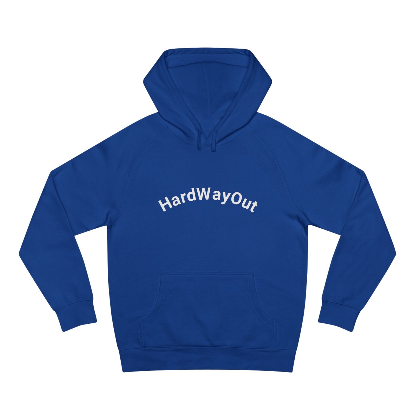Hard way out Unisex Supply Hoodie
