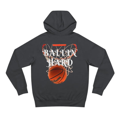 Ballin Hard Unisex Supply Hoodie