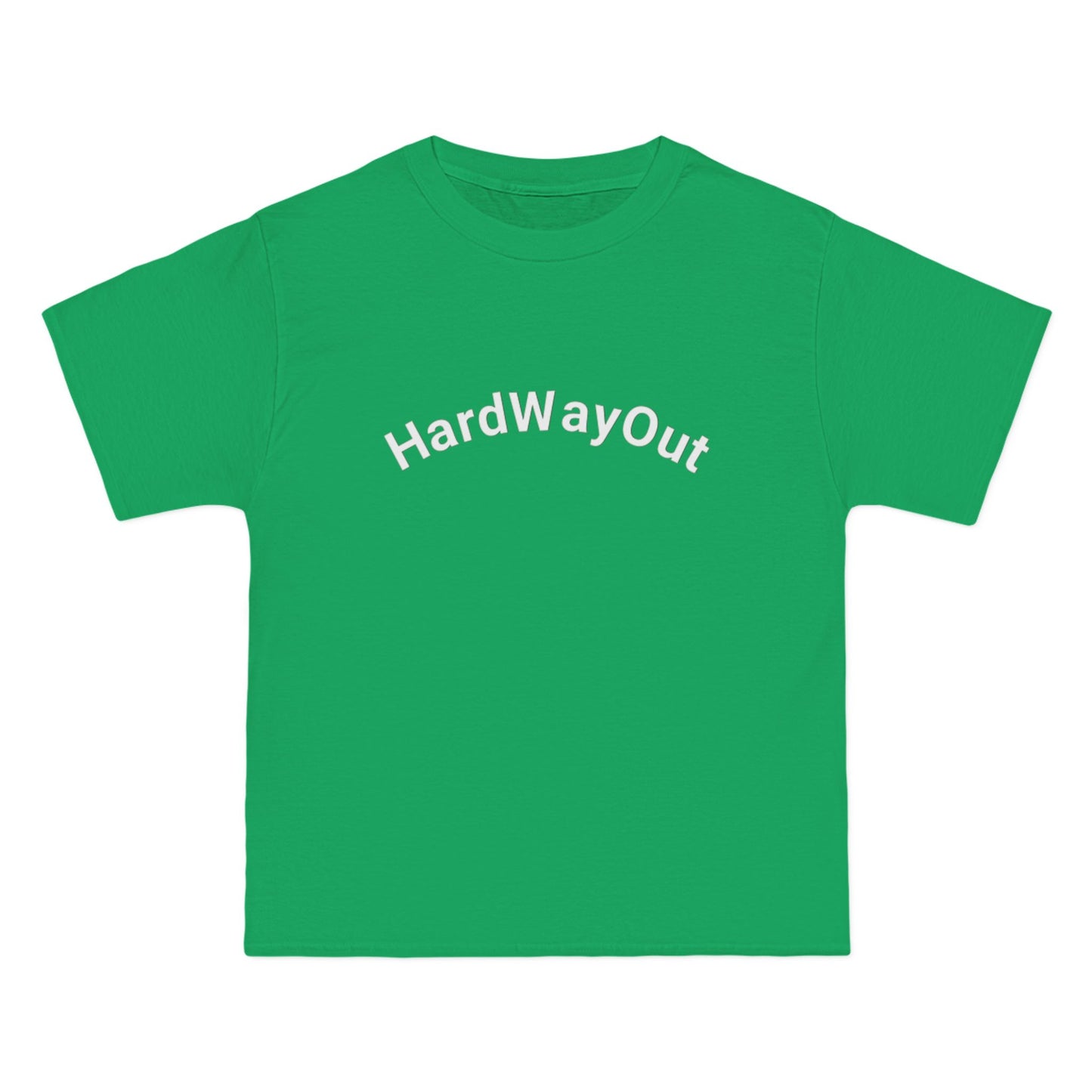 Hard Way Out beefy T-Shirt,